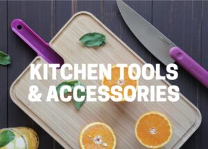 Kitchen Tools & Accessories