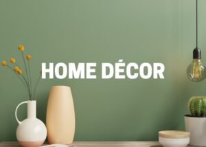 Home Décor