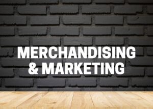 Merchandising & Marketing